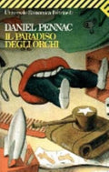 Il Paradiso Degli Orchi - Daniel Pennac