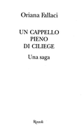 Un Cappello Pieno Di Ciliege - Oriana Fallaci