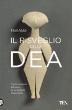 Il Risveglio Della Dea - Vicki Noble