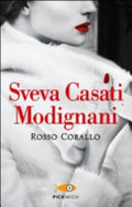 Rosso Corallo - Sveva Casati Modignani