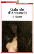 Il Piacere - Gabriele D'annunzio