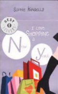 I Love Shopping A New York - Sophie Kinsella