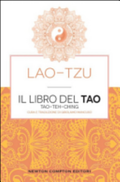 Il Libro Del Tao. Tao-teh-ching. Ediz. Integrale - Tzu Lao