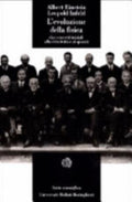 L'evoluzione Della Fisica - Albert Einstein, Leopold Infeld